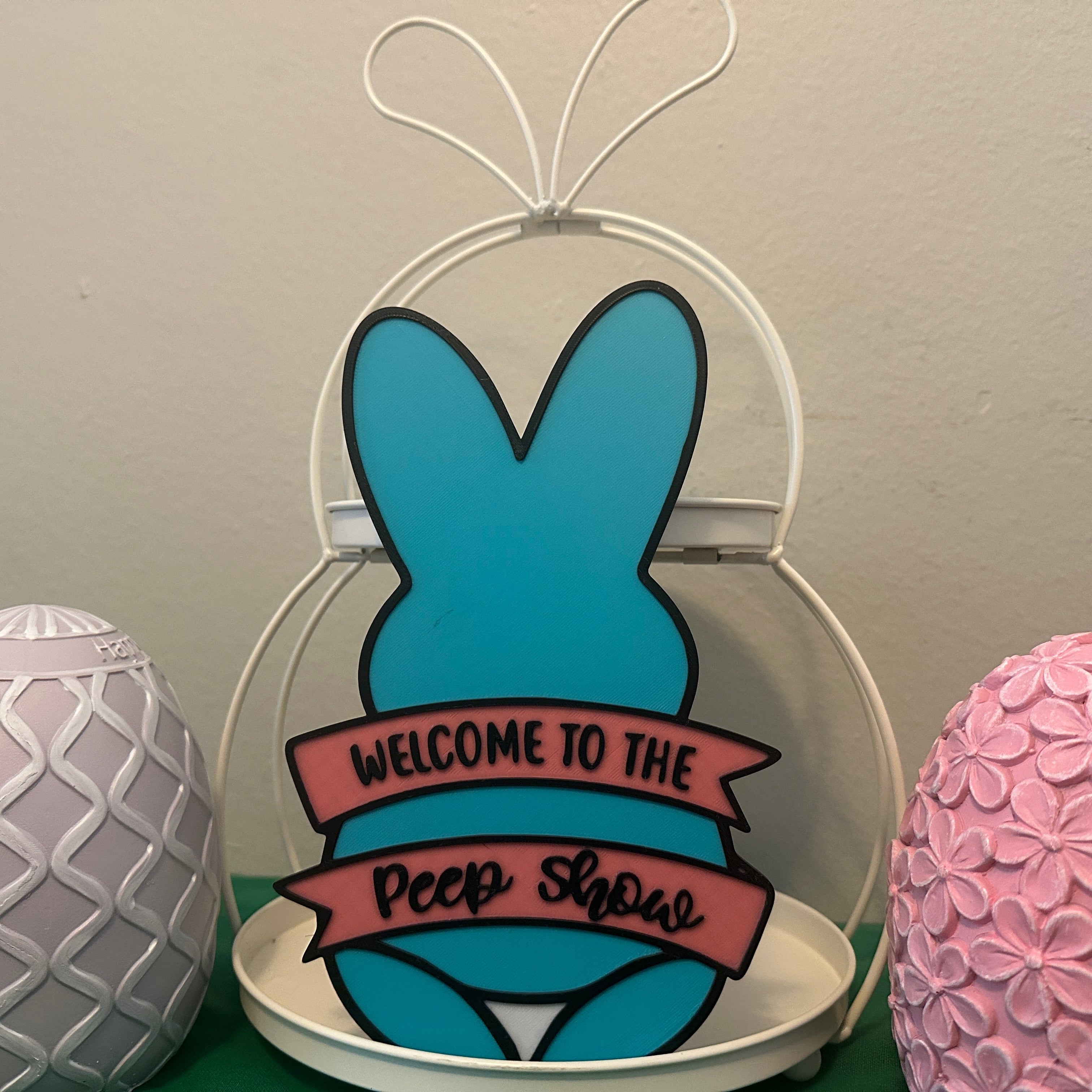 "Welcome to the Peep Show" Easter Bunny Sign