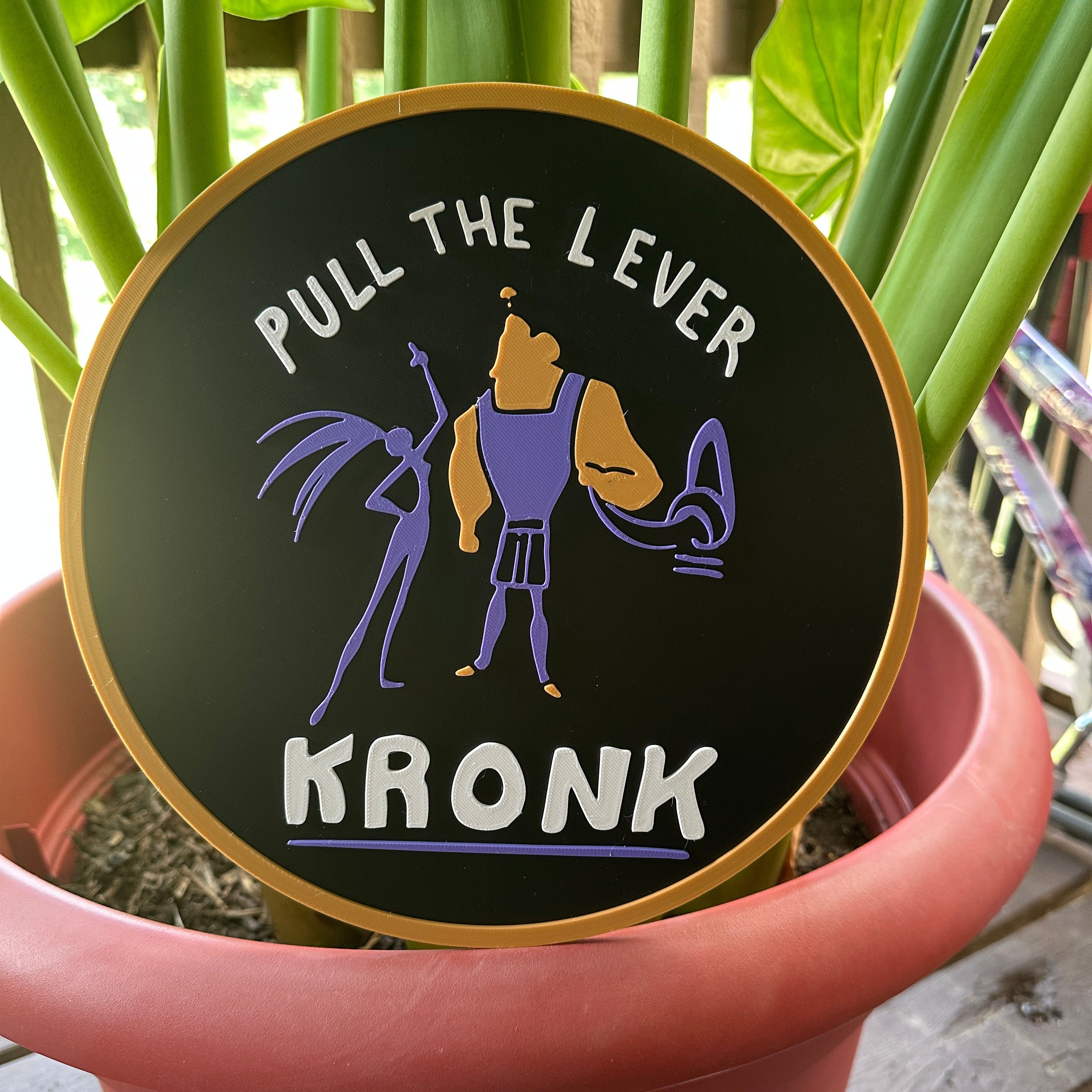 "Pull The Lever" Kronk Sign