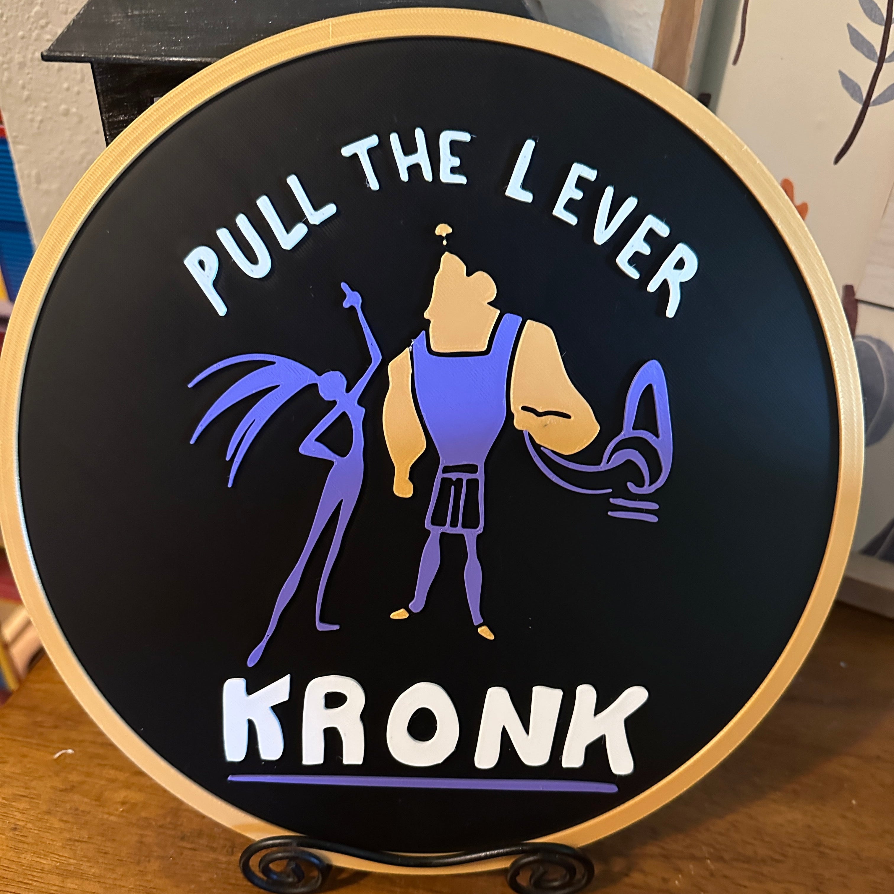 "Pull The Lever" Kronk Sign