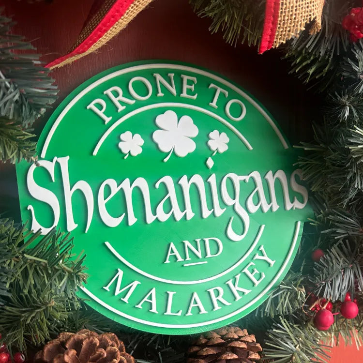 "Shenanigans & Malarkey" Irish Sign